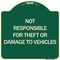 Signmission Not Responsible for Theft or Damage to Vehicles Heavy-Gauge Aluminum Sign, 18" H, G-1818-24626 A-DES-G-1818-24626 - alternate 1